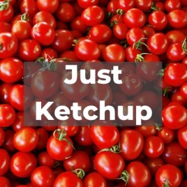 Just Ketchup